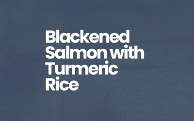 Blackened Salmon or Chicken with Turmeric Rice Pilaf
